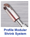 Profile Modular Shrink System
